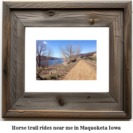 horse trail rides near me in Maquoketa, Iowa